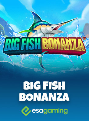 Big Fish Bonanza
