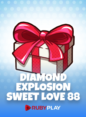 Diamond Explosion Sweet Love 88