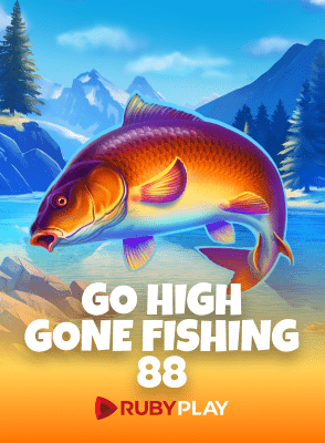 Go High Gone Fishing 88